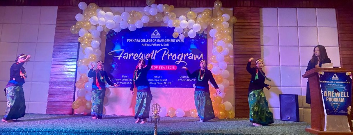 पोखरा कलेज अफ म्यानेजमेन्टमा विद्यार्थीहरुको विदाइ कार्यक्रम
